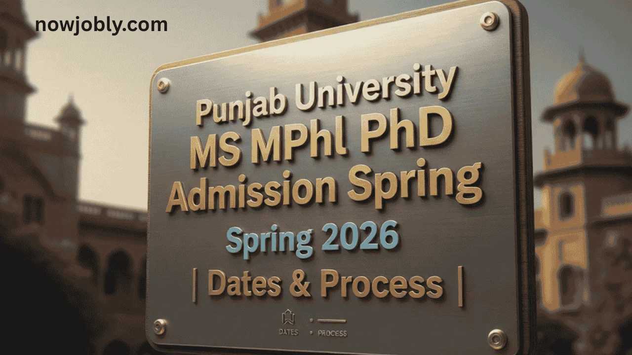 Punjab University MS MPhil PhD Admission Spring 2026
