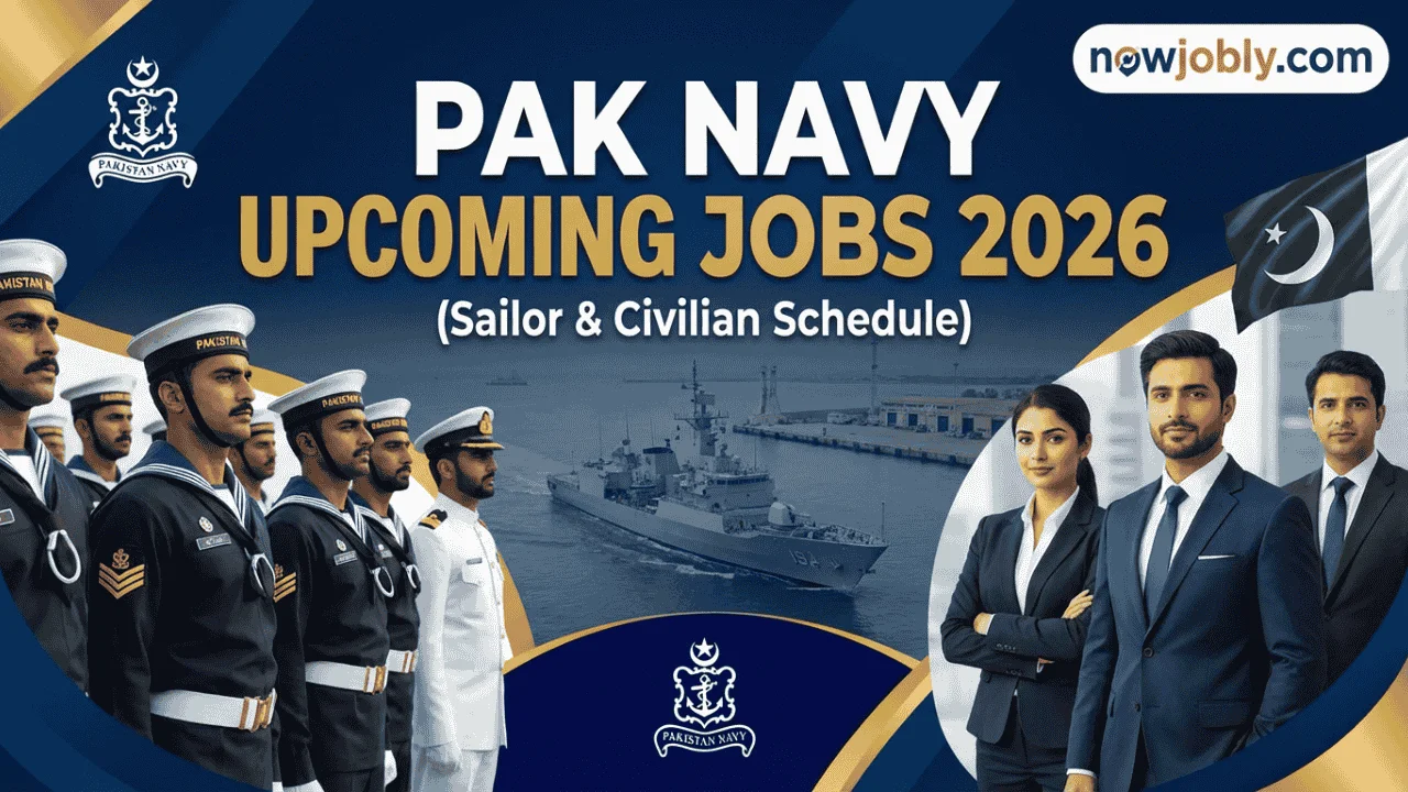 Pak Navy Upcoming Jobs 2026 (Sailor & Civilian Schedule)